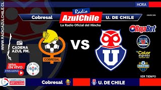 🔵En vivo🔴 COBRESAL VS UNIVERSIDAD DE CHILE [upl. by Urial414]