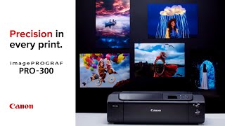 Turn Your Passion Into Professional Prints with the Canon imagePROGRAF PRO300 [upl. by Elodie]