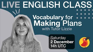 Cambly Live – Vocabulary for Making Plans [upl. by Assirram969]