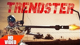 Trendster Full Video  Jazzy B Feat Gangis Khan  Deep Jandu  Latest Punjabi Song 2016 [upl. by Hatty]