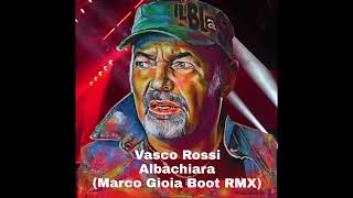 Vasco Rossi  Albachiara Marco Gioia Boot RMX [upl. by Neuberger]