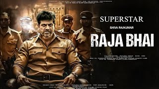 Raja Bhai New Released Full Hindi Dubbed Movie  Shiva Rajkumar New South Action Movies 2024  new [upl. by Noletta]