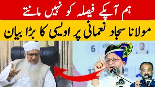 Asaduddin Owaisi Sb Ne Maulana Sajjad Nomani Par Diya Bada Bayan  16 November 2024 [upl. by Eloisa]