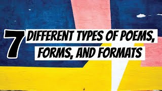 7 Different Types of Poems Forms and Formats [upl. by Fairman]