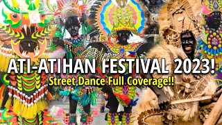 ATIATIHAN FESTIVAL 2023  STREET DANCE FULL COVERAGE  KALIBO AKLAN PHILIPPINES 🇵🇭 4K [upl. by Ocsirf]