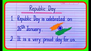 10 Easy Lines On Republic Day In English  Republic Day 10 lines 26 January essay writing [upl. by Marala]