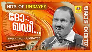 Do Khadee  ദോ ഖഡീ  Hits Of Umbayee  Hindi Gasal  Umbayee  Ever Green Gasal  Audio Song [upl. by Johnath]