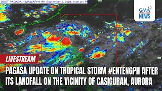 LIVE PAGASA update on Tropical Storm EntengPH after its landfall  Sept 2 2024 [upl. by Annayhs]