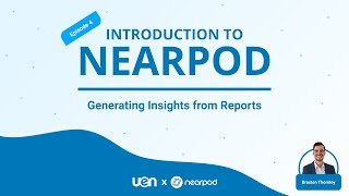 Introduction to Nearpod Generating Insights from Reports [upl. by Wainwright]