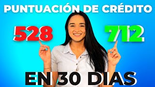 AUMENTA TU PUNTUACIÓN DE CRÉDITO EN 30 DÍAS  Como mejorar tu credito rapido [upl. by Eilyw502]