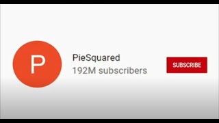 Thanks for 192 Million Subscribers  pie squared [upl. by Enirehtac923]