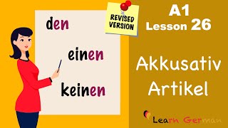 Revised A1  Lesson 26  Accusative case  Akkusativ  German for beginners  Learn German [upl. by Eleonora778]