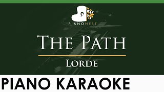 Lorde  The Path  LOWER Key Piano Karaoke Instrumental [upl. by Caritta]