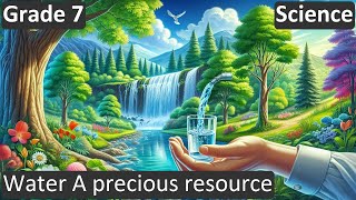 Grade 7  Science  Water A precious resource  Free Tutorial  CBSE  ICSE  State Board [upl. by Angus812]