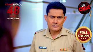 Sibling Rivalry से एक बड़े Crime के Nexus तक पहुंची Police  Crime Patrol 48 Hours  Full Episode [upl. by Higginbotham561]