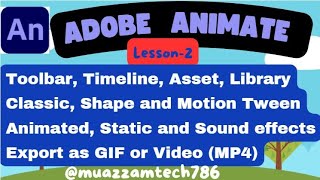 Adobe Animate Lesson2  Timeline Layer Frame keyframe  Classic Tween Export as GIF Video MP4 [upl. by Ymeon]