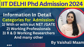 IIT Delhi Phd Admission 2024IIT Delhi Admission Process Eligibility Stipend By Vaishali Maam [upl. by Onurb]