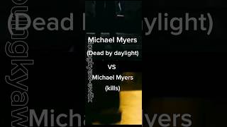 Michael Myers dbd vs Michael Myers kills dbd myers vsedit noungkyawew5x [upl. by Einnaf]