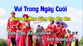 Vui Trong Ngày Cưới Karaoke Nhạc Sống Cha Cha Cha [upl. by Giff]