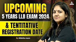 Upcoming 5 Year LLB Exams 2024  LLB Entrance Exam 2024 [upl. by Kinata768]