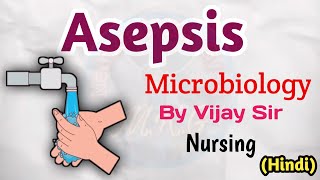 Asepsis  asepsis in hindi  by Vijay Sir medicalkagyan [upl. by Izmar426]