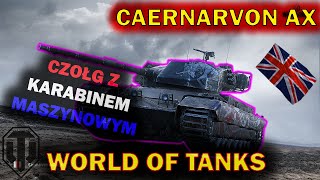 Caernarvon AX  czołg premium z karabinem maszynowym  World of Tanks [upl. by Kalie]