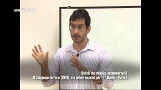 História das Relações Internacionais II  Pgm 18  Aula 3  Parte 5 de 5 [upl. by Ennovaj]