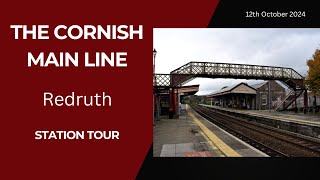 A Tour of Redruth Station 12th October 2024 [upl. by Deth271]