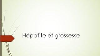 Hépatite et grossesse [upl. by Ayet94]