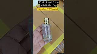 50 ML Round Bottle with Golden Cap perfumebottle ytshorts shorts perfumecontainer perfumeshop [upl. by Imoyn955]