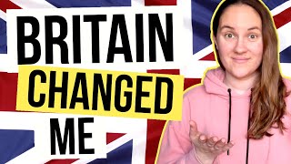 8 Ways I Changed after Moving to the UK from the USA [upl. by Nnaycart]