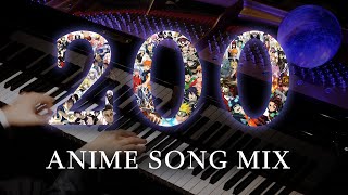 THE ULTIMATE 200 ANIME SONGS PIANO MEDLEY 2 Million Subscribers Special [upl. by Quenna]