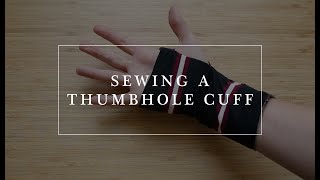 How to Sew a Thumbhole Cuff [upl. by Heringer315]