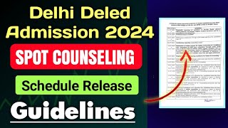 Scert Delhi Deled Spot Counseling Schedule 2024  Delhi Diet Admission Counseling Date 2024  scert [upl. by Mundy453]