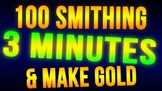 Skyrim Level 100 Smithing in 3 Minutes  Make Money FAST [upl. by Yeldua]