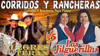 Las Jilguerillas y Los Alegres De Teran 30 Éxitos De Oro  Corridos y Rancheras De Ayer y Hoy [upl. by Vaughn]