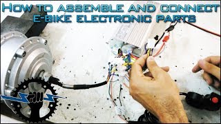 How To Assemble And Connect EBIKE Electronic Parts and components [upl. by Uba]