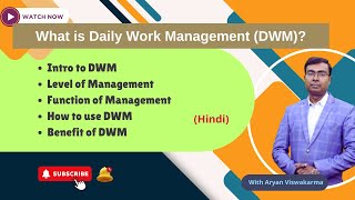 Daily Work Management DWM  Role of Management  Improve your productivity amp efficiency [upl. by Grewitz488]