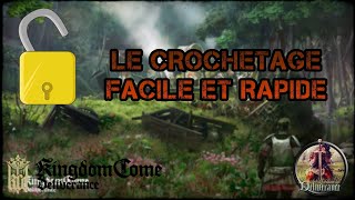 LA MEILLEUR TECHNIQUE DE CROCHETAGE POUR TOUT OUVRIR  KINGDOM COME DELIVRANCE [upl. by Shannan]