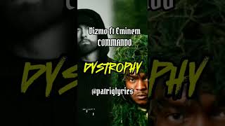 Dizmo  COMMANDO Feat Eminem lyrics short video shorts dizmo eminem [upl. by Vona]