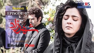 Shahrzad Series S3E07 English subtitle  سریال شهرزاد قسمت ۰۷  زیرنویس انگلیسی [upl. by Aileahcim540]