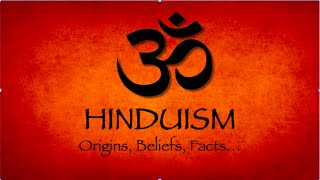 Hinduism  Worlds Oldest Religion Explained  Origins Beliefs Facts [upl. by Clorinde753]