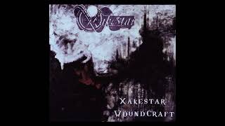 Xakestar  Woundcraft [upl. by Crisey]