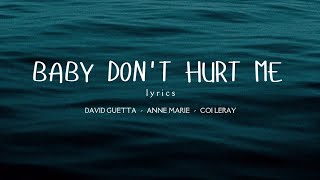 Anne Marie  Baby dont hurt me 3 ft David Guetta ft Coi Leray [upl. by Rimidalg]