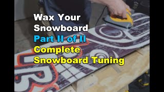 Wax Your SnowboardSkis with Roto Brush Part II of II Complete Tuning Series [upl. by Iaht]