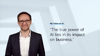 Thomas Saueressig The True Power of AI Lies in its Impact on Business  My Takes on AI [upl. by Eyk]