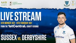 Sussex vs Derbyshire Live🔴  LV County Championship  Day One [upl. by Fayre175]