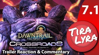 Lyra FFXIV Dawntrail Patch 71 Trailer Reaction amp Commentary Crossroads [upl. by Ajtak]