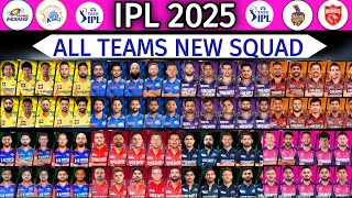 IPL 2025 All Teams New Squad  All Teams Full and Final Squad for IPL 2025  IPL Squad 2025 [upl. by Atsilac638]