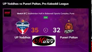 Pro Kabaddi League 2024 MATCH 97 UP Yoddhas vs Puneri Paltan [upl. by Jak]